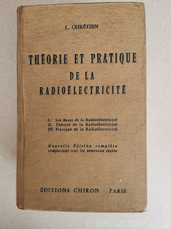Photo 1 - Annonce radioamateur 406542 - Documentation : Livre Théorie et Pratique de la Radioélectricité