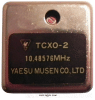 Recherche : YAESU TCXO-2 Fréquence 10 48576 Mhz