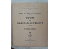 Documentation : Cours de radio-électricité - Marine nationale - 1953
