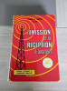 Documentation : L'émission et la réception amateur par Raffin édition 1974