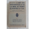 Documentation : L'art du dépannage et de la mise au point des postes TSF