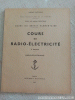 Documentation : Cours de radio-électricité - Marine nationale - 1953