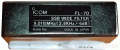 Recherche : Filtre Large SSB Icom FL-70 (9 0115MHz 2 8 Khz/-6db)