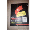 Documentation : Le transistor ? . mais c'est très simple