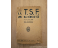 Documentation : La TSF sans mathématiques